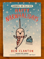 Clanton, Ben - Narwhal and Jelly Happy Narwhalidays (Paperback)