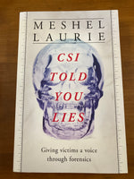 Laurie, Meshel - CSI Told You Lies (Trade Paperback)