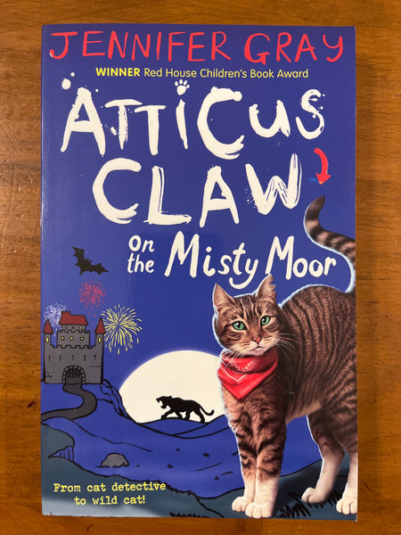 Gray, Jennifer - Atticus Claw on the Misty Moor (Paperback)