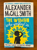 McCall Smith, Alexander - No 1 Ladies Detective Agency 16 Woman Who Walked in Sunshine (Hardcover)