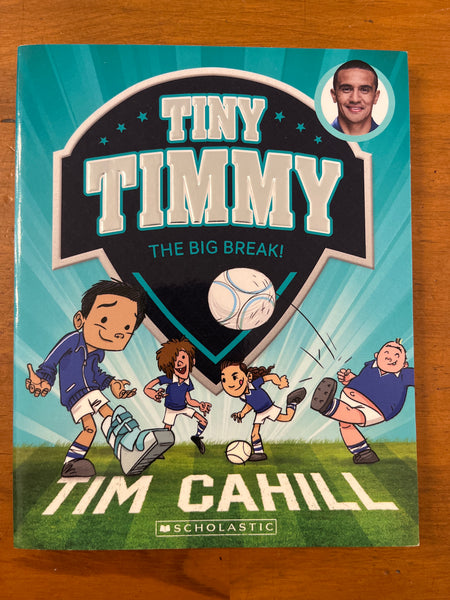 Cahill, Tim - Tiny Timmy 06 Big Break (Paperback)