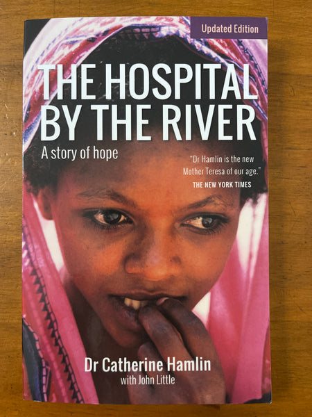 Hamlin, Catherine - Hospital By the River (Paperback)