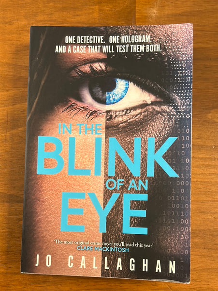 Callaghan, Jo - Blink of an Eye (Trade Paperback)