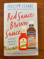 Cloake, Felicity - Red Sauce Brown Sauce (Paperback)