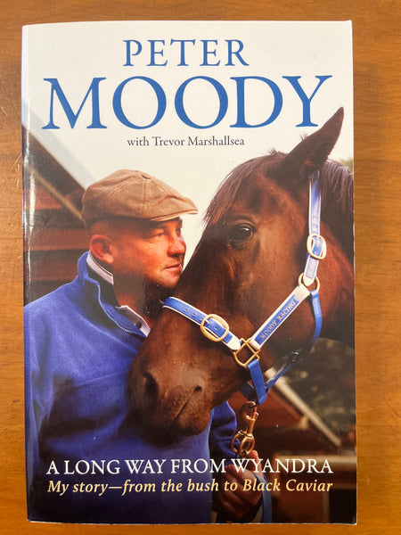 Moody, Peter - Long Way From Wyandra (Trade Paperback)