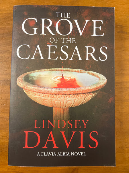 Davis, Lindsey - Grove of Caesars (Trade Paperback)