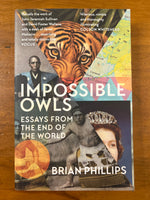 Phillips, Brian - Impossible Owls (Paperback)