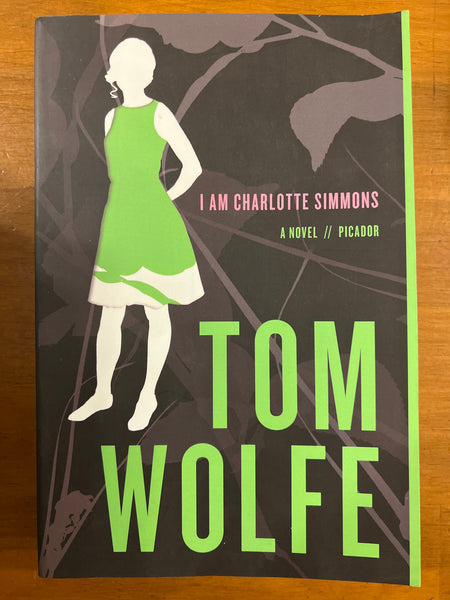 Wolfe, Tom - I Am Charlotte Simmons (Paperback)