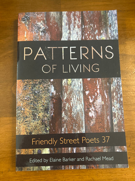 Friendly Street Poets 37 - Patterns of Living (Paperback)