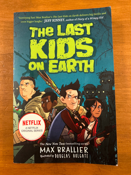 Brallier, Max - Last Kids on Earth (Paperback)