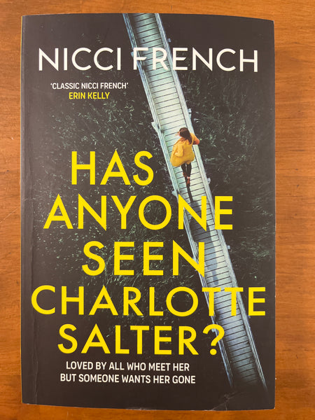 French, Nicci - Has Anyone Seen Charlotte Salter (Trade Paperback)