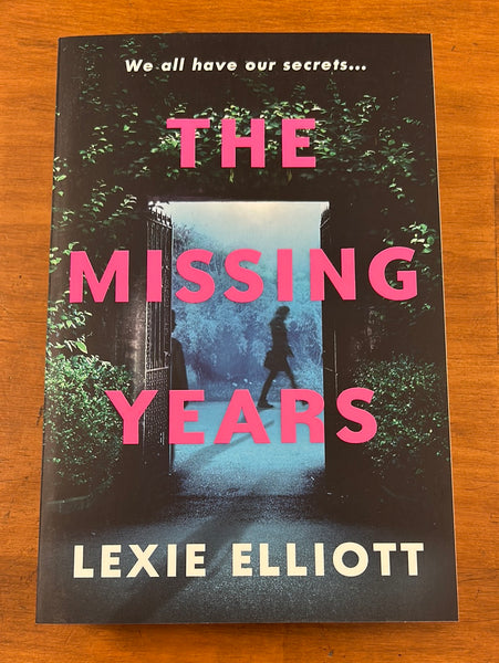 Elliott, Lexie - Missing Years (Trade Paperback)