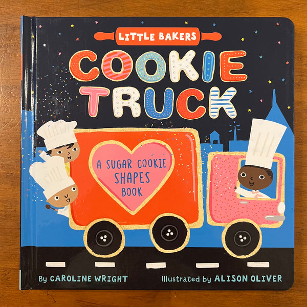 Wright, Caroline - Cookie Truck (Board Book)