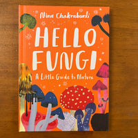 Chakrabarti, Nina - Hello Fungi (Hardcover)