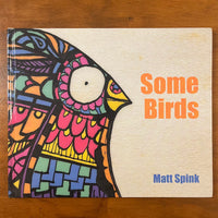 Spink, Matt - Some Birds (Hardcover)