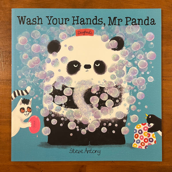 Antony, Steve - Wash Your Hands Mr Panda (Paperback)