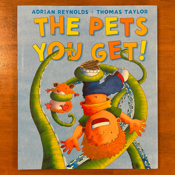 Reynolds, Adrian - Pets You Get (Hardcover)