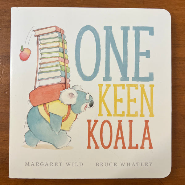 Wild, Margaret - One Keen Koala (Board Book)