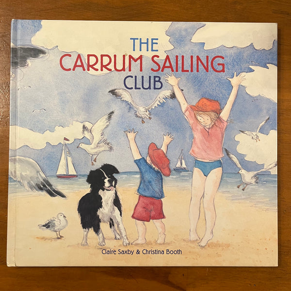 Saxby, Claire - Carrum Sailing Club (Hardcover)