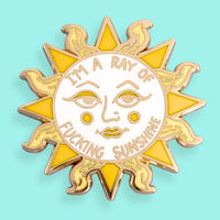 Jubly Umph Lapel Pin - I'm a Ray of Fucking Sunshine