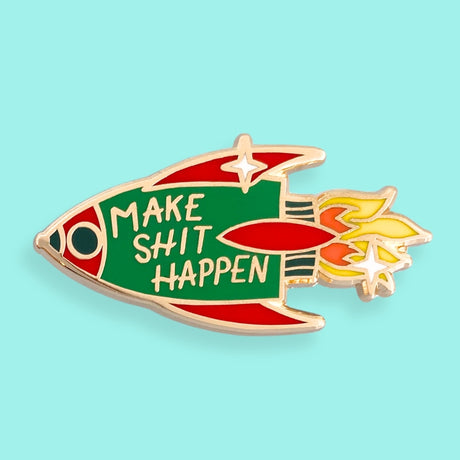 Jubly Umph Lapel Pin - Make Shit Happen