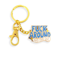 Jubly Umph Keychain - Fuck Around and Find Out