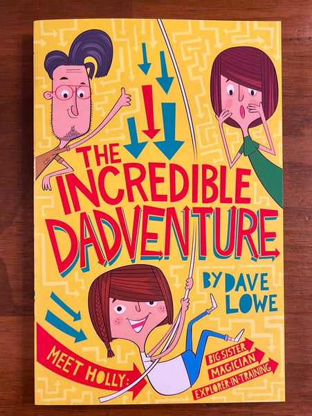 Lowe, Dave - Incredible Dadventure (Paperback)