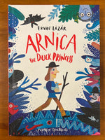 Lazar, Ervin - Arnica the Duck Princess (Hardcover)