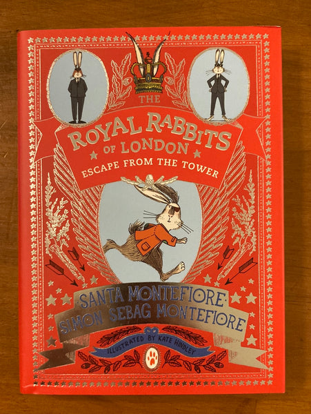 Montefiore, Santa - Royal Rabbits of London Escape From the Tower (Hardcover)