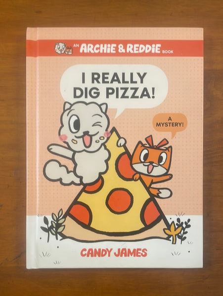 James, Candy - I Really Dig Pizza (Hardcover)