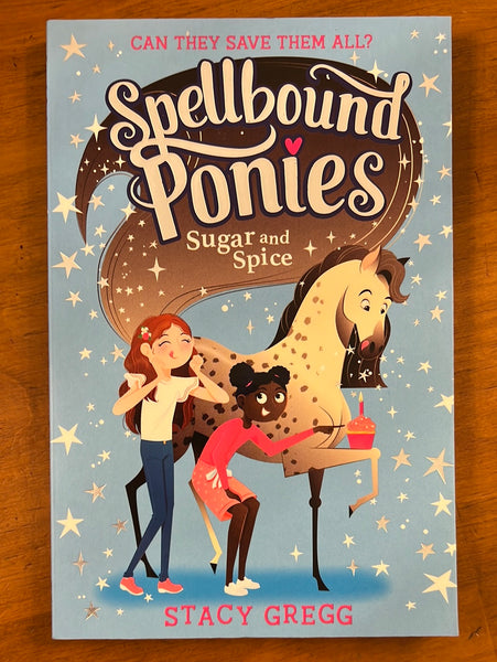 Gregg, Stacy - Spellbound Ponies Sugar and Spice (Paperback)