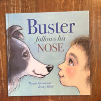 Stevenson, Paula - Buster Follows His Nose (Hardcover)