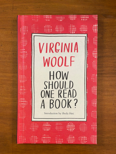 Woolf, Virginia - How Should One Read a Book (Hardcover)