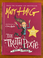 Haig, Matt - Truth Pixie Goes to School (Hardcover)