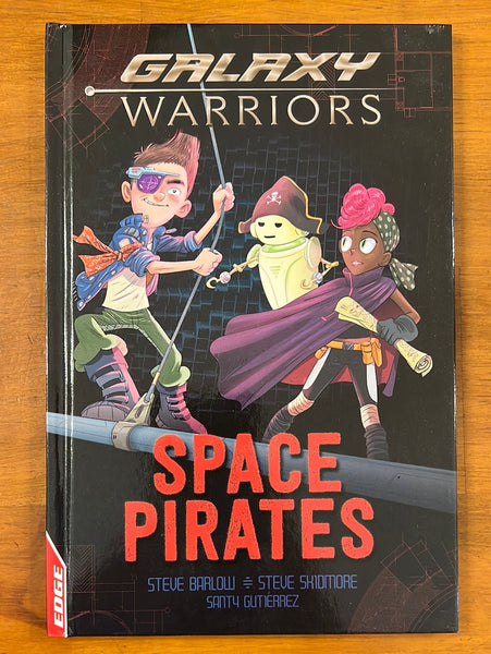 Galaxy Warriors - Space Pirates (Hardcover)