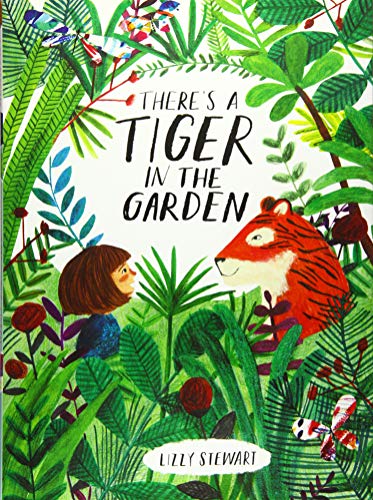 Board Book - Stewart, Lizzy - There's a Tiger in the Garden