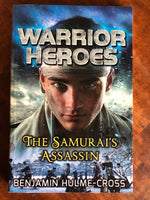 Hulme-Cross, Benjamin - Warrior Heroes Samurai's Assassin (Paperback)