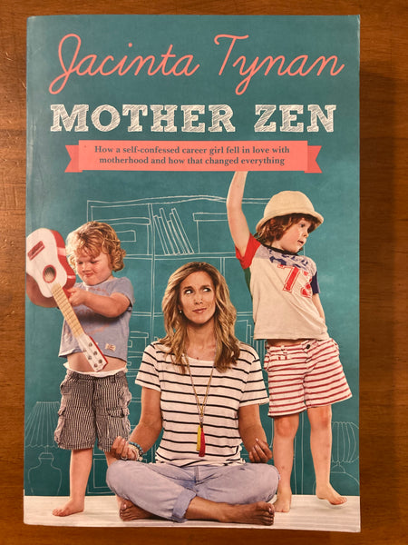 Tynan, Jacinta - Mother Zen (Trade Paperback)