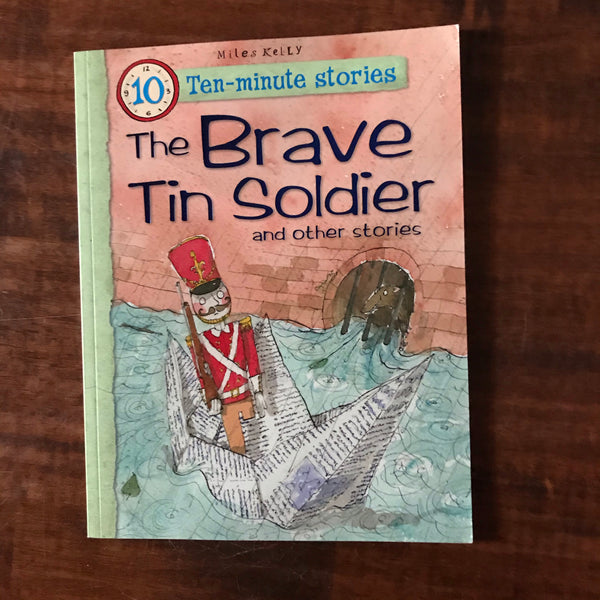 Ten Minute Stories - Brave Tin Soldier (Paperback)