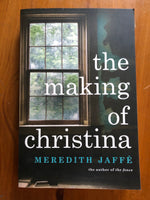 Jaffe, Meredith - Making of Christina (Trade Paperback)