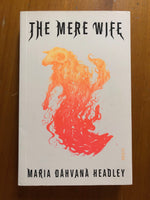 Headley, Maria Dahvana - Mere Wife (Paperback)