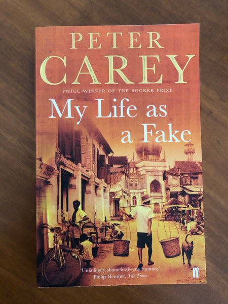 Carey, Peter - My Life as a Fake (Paperback)