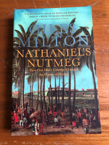 Milton, Giles - Nathaniel's Nutmeg (Paperback)