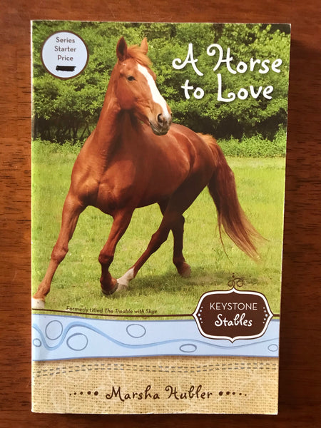 Hubler, Marsha - Keystone Stables Horse to Love (Paperback)