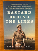 Gilling, Tom - Bastard Behind the Lines (Trade Paperback)