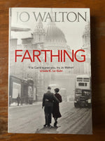 Walton, Jo - Farthing (Paperback)