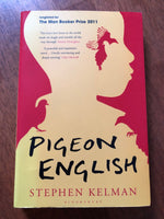 Kelman, Stephen - Pigeon English (Trade Paperback)