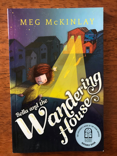 McKinlay, Meg - Bella and the Wandering House (Paperback)