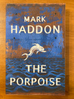 Haddon, Mark - Porpoise (Trade Paperback)