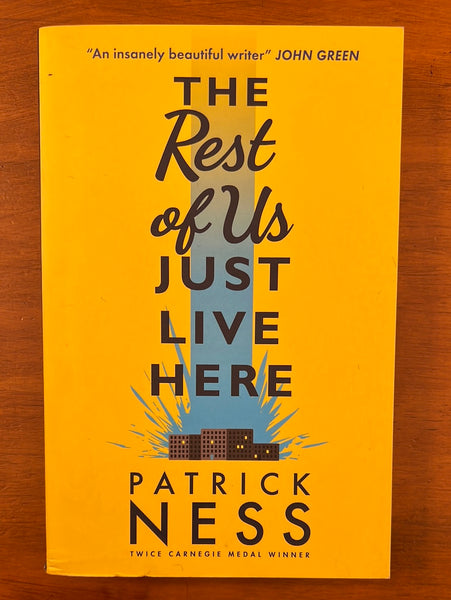 Ness, Patrick - Rest of Us Just Live Here (Paperback)